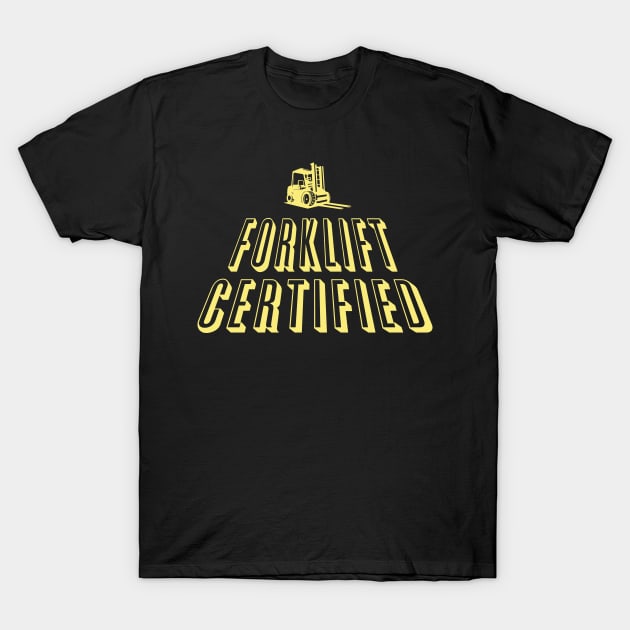 Forklift Certified T-Shirt by pako-valor